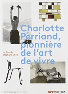Filmposter van de film Charlotte Perriand: Pioneer in the Art of Living