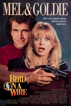 Filmposter van de film Bird on a Wire (1990)